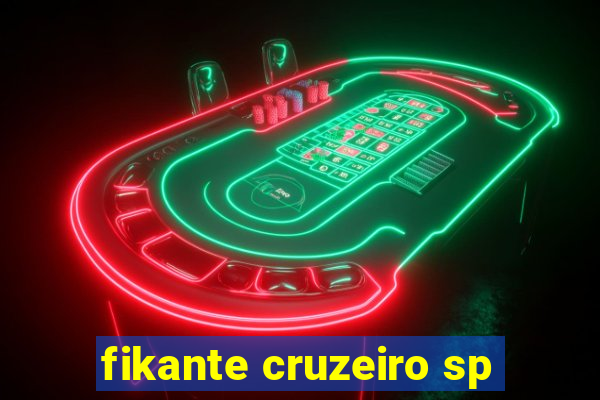 fikante cruzeiro sp